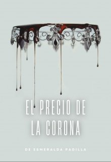 El Precio De La Corona