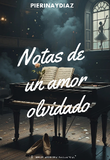 Notas de un amor olvidado