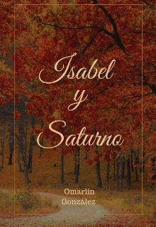 Isabel y Saturno 