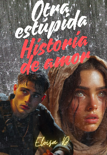 Otra estúpida historia de Amor 