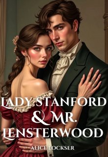 Lady Stanford & Mr. Lensterwood