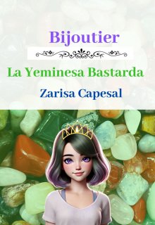 Bijoutier - La Yeminesa Bastarda