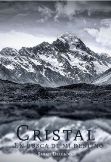 Cristal: En busca de mi destino