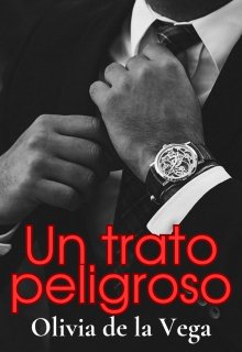 Un trato peligroso