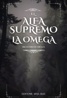 El Alfa supremo y la Omega