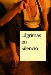 Lágrimas en Silencio