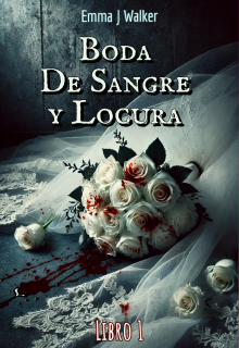 Boda de Sangre y Locura 