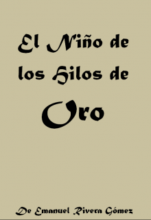 El niño de los hilos de Oro