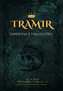 Tramir: Imperivm Inmolatio