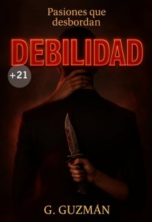 Debilidad.