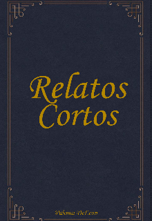 Relatos Cortos