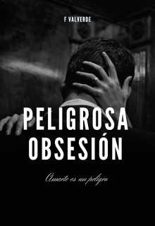 Peligrosa obsesión