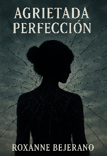 Agrietada Perfección