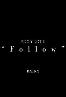 Proyecto : Follow