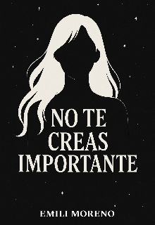 No Te Creas Importante 