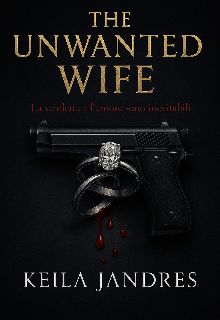 The unwanted wife 