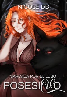 Marcada por el lobo: Posesivo
