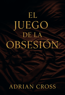 El juego de la obsesión
