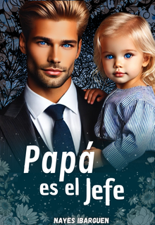 Papá es el jefe 