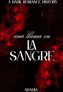 Una Llama En La Sangre