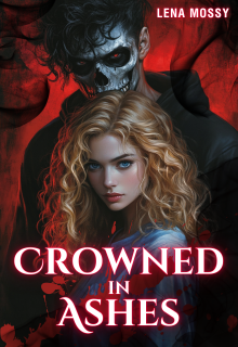 Crowned in Ashes