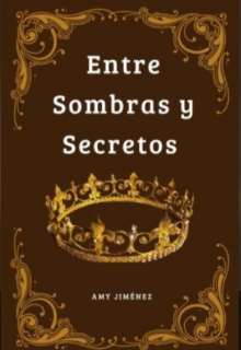 Entre Sombras y Secretos