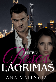 Entre besos y lágrimas 