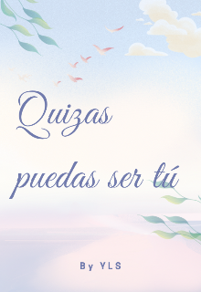 Quizas Puedas Se Tu