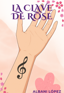 La Clave de Rose
