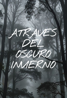 Atraves Del Oscuro Invierno