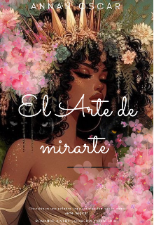 El arte de mirarte