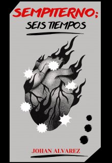 Sempiterno; Seis Tiempos.