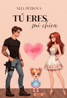 Tú eres mi chica