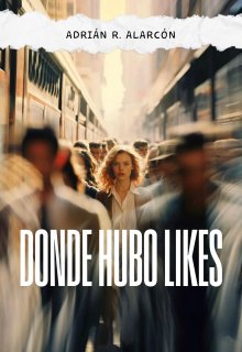 Donde hubo likes
