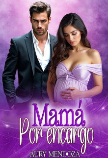 Mamá Por Encargo