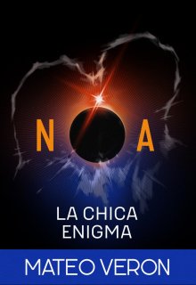 Noa: La Chica Enigma