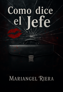 Como dice el Jefe