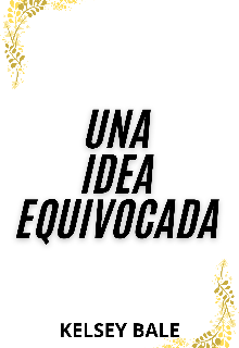 Una idea equivocada