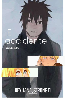 ¡el accidente! [sasunaru]