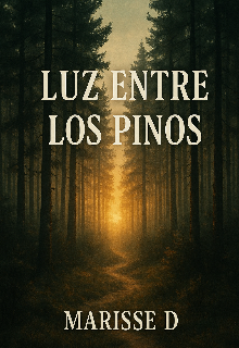 Luz Entre Los Pinos 