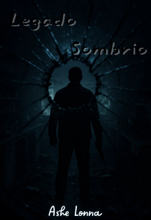 Legado Sombrío