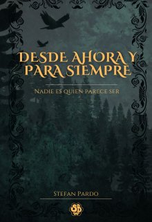 Desde ahora y para siempre