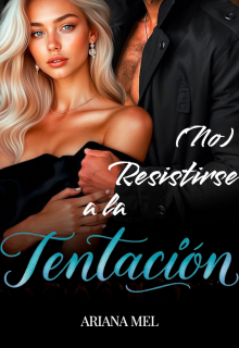 (no) Resistirse a la tentación