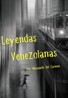 Leyendas Venezolanas