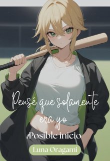 Pensé que solamente era yo: Posible inicio
