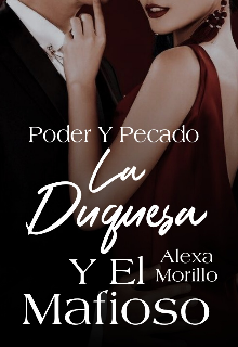 La Duquesa Y El Mafioso [02]