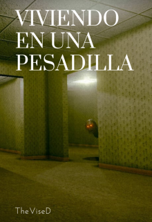 Viviendo en una pesadilla