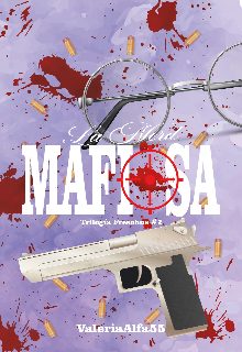 La Nerd Mafiosa ( Trilogía Freschus #2 )