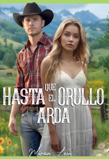 Hasta que el orgullo arda