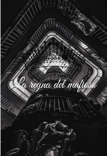 La reyna del mafioso 